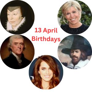 13 April Birthdays