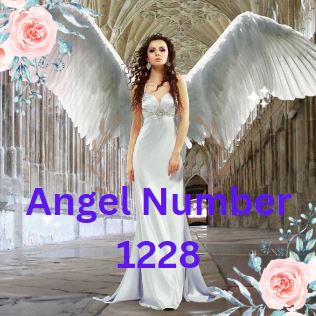 Angel Number 1228