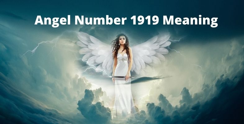 Angel Number 1919 Meaning