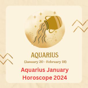 Aquarius January Horoscope 2024