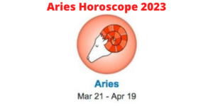 2023 Aries Horoscope