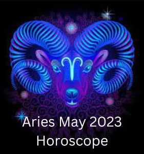 Aries May 2023 Horoscope