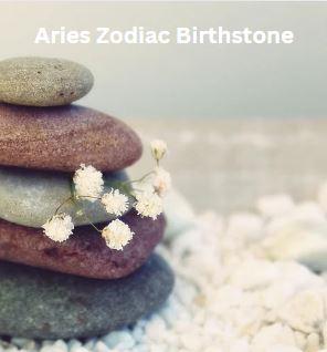 Aries Zodiac Birthstone