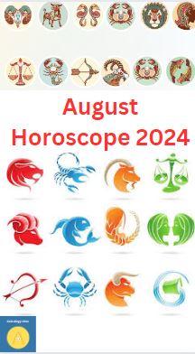August Horoscope 2024
