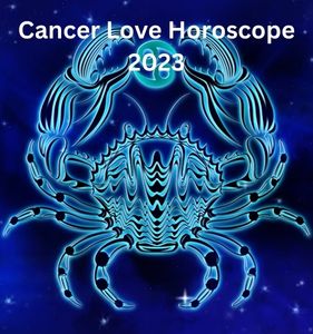Cancer Love Horoscope 2023