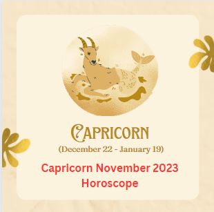 Capricorn November 2023 Horoscope