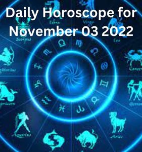 Daily Horoscope for November 03 2022