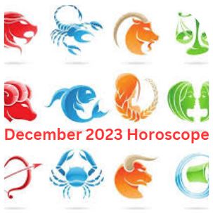 December 2023 Horoscope