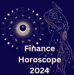 Finance Horoscope 2024