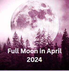 Full Moon in April 2024