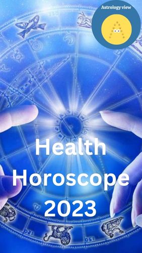 health horoscope 2023