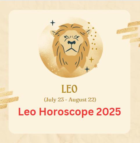 Leo Horoscope 2025