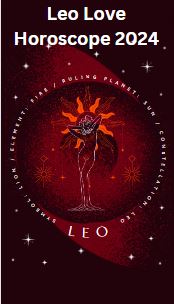 Leo Love Horoscope 2024