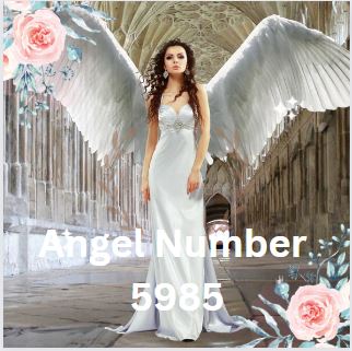 Meaning of the Angel Number 5985