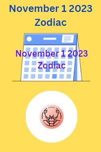 November 1 2023 Zodiac