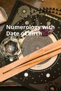 Numerology with Date of Birth