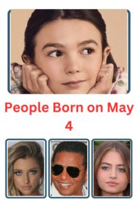 People Born on 4 May