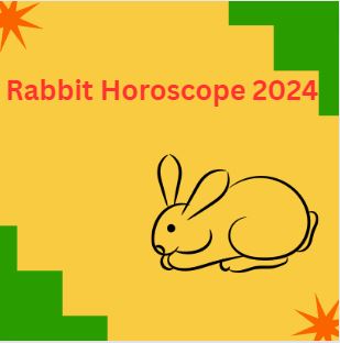 Rabbit Horoscope 2024