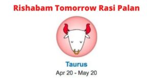 Rishabam Tomorrow Rasi Palan