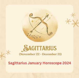 Sagittarius January Horoscope 2024