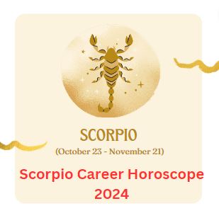 Scorpio Career Horoscope 2024