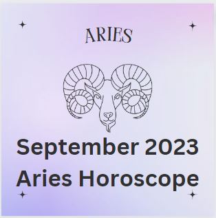 September 2023 Aries Horoscope