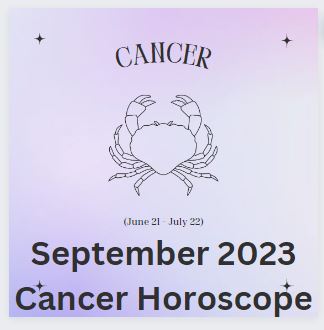 September 2023 Cancer Horoscope