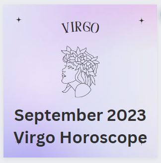 September 2023 Virgo Horoscope