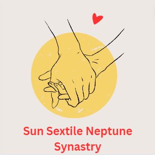 Sun Sextile Neptune Synastry