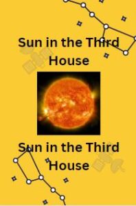 Sun in the 3rd House