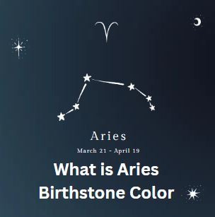 What is Aries Birthstone Color