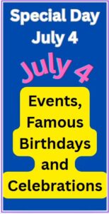 What is Special on July 4