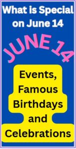What is Special on June 14