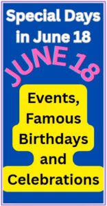 What is Special on June 18