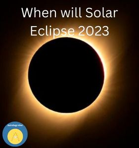 When will solar eclipse 2023